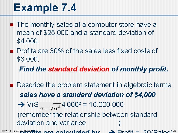 Example 7. 4 n n n The monthly sales at a computer store have