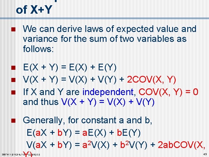 of X+Y n We can derive laws of expected value and variance for the
