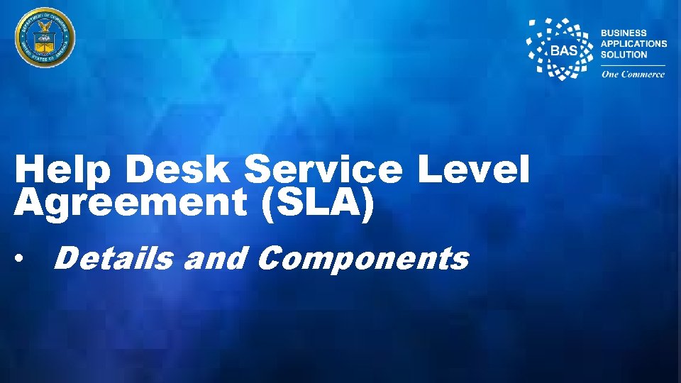 Help Desk Service Level Agreement (SLA) • Details and Components 