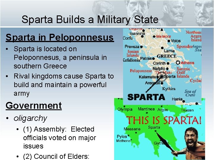 Sparta Builds a Military State Sparta in Peloponnesus • Sparta is located on Peloponnesus,