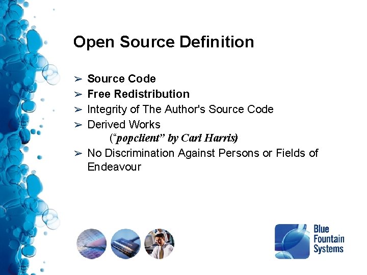 Open Source Definition ➢ Source Code ➢ Free Redistribution ➢ Integrity of The Author's Open Source Definition ➢ Source Code ➢ Free Redistribution ➢ Integrity of The Author's