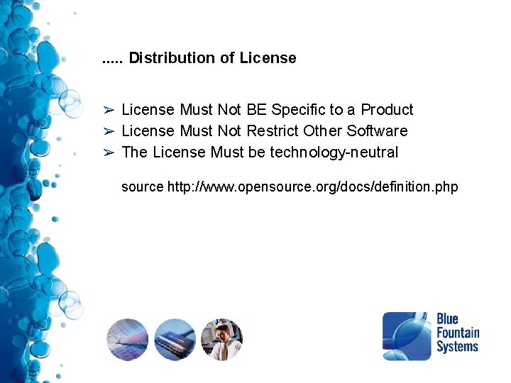 . . . Distribution of License ➢ License Must Not BE Specific to a . . . Distribution of License ➢ License Must Not BE Specific to a