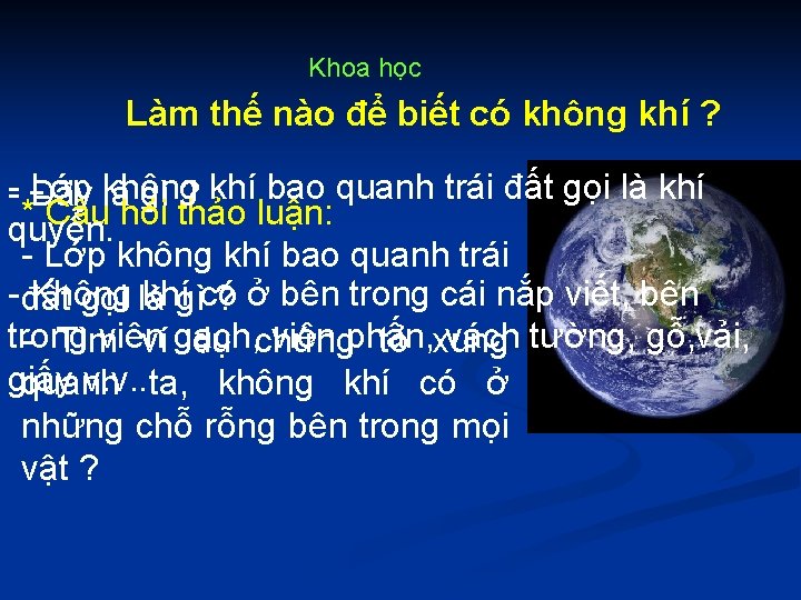 Khoa học Làm thế nào để biết có không khí ? - Đây Lớp