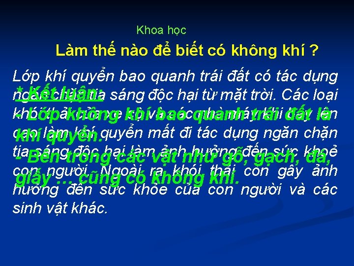 Khoa học Làm thế nào để biết có không khí ? Lớp khí quyển