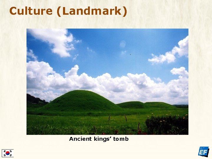 Culture (Landmark) Ancient kings’ tomb 