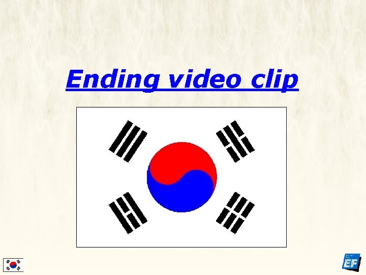 Ending video clip 