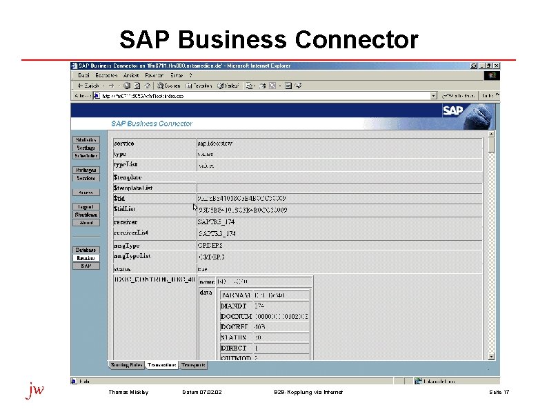 SAP Business Connector jw Thomas Mickley Datum 07. 02 B 2 B-Kopplung via Internet