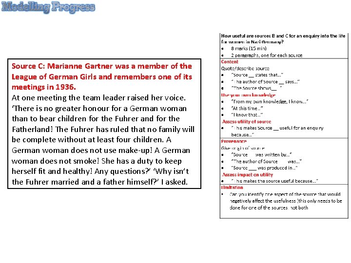 Source C: Marianne Gartner was a member of the League of German Girls and