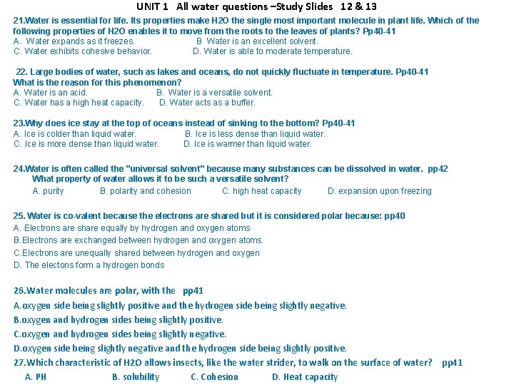 UNIT 1 All water questions –Study Slides 12 & 13 21. Water is essential