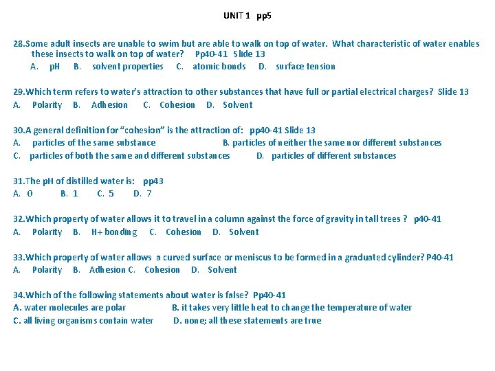 UNIT 1 pp 5 28. Some adult insects are unable to swim but are