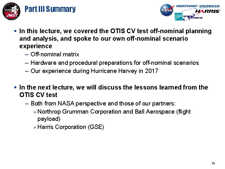 Part III Summary § In this lecture, we covered the OTIS CV test off-nominal