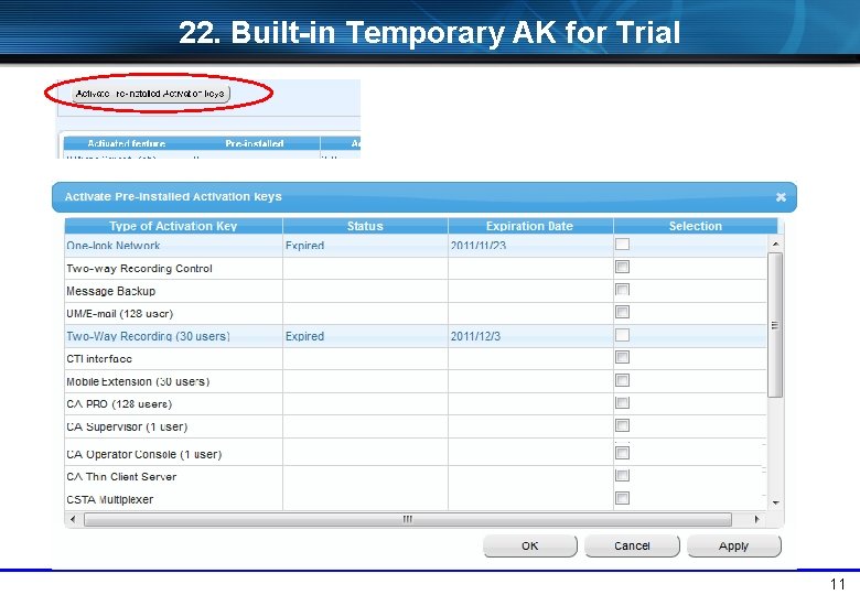 22. Built-in Temporary AK for Trial 11 
