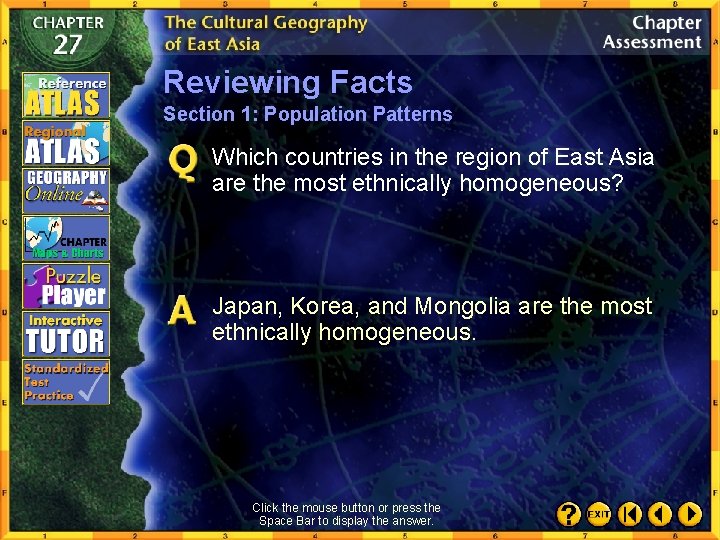 Reviewing Facts Section 1: Population Patterns Which countries in the region of East Asia