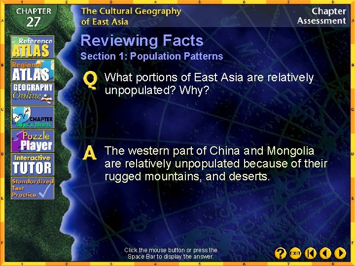 Reviewing Facts Section 1: Population Patterns What portions of East Asia are relatively unpopulated?