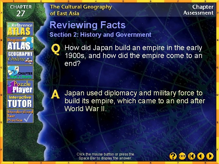 Reviewing Facts Section 2: History and Government How did Japan build an empire in