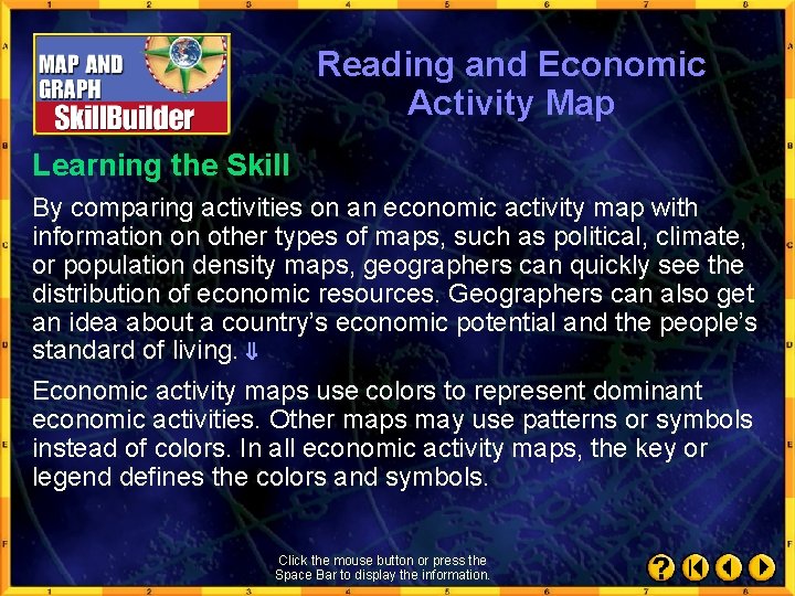 Reading and Economic Activity Map Learning the Skill By comparing activities on an economic