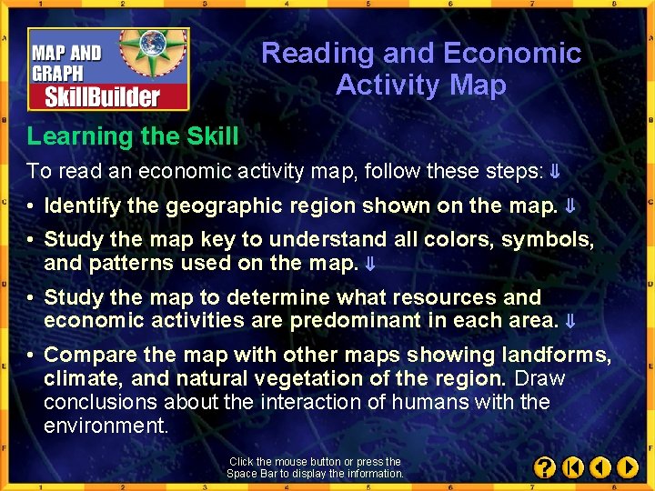 Reading and Economic Activity Map Learning the Skill To read an economic activity map,