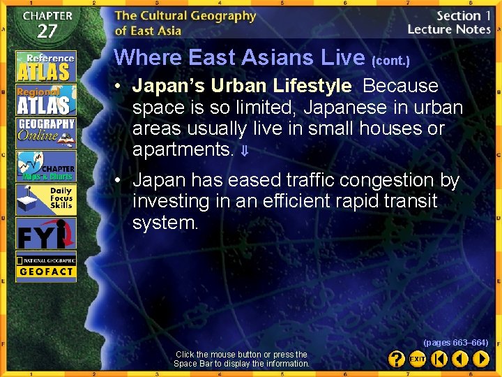Where East Asians Live (cont. ) • Japan’s Urban Lifestyle Because space is so
