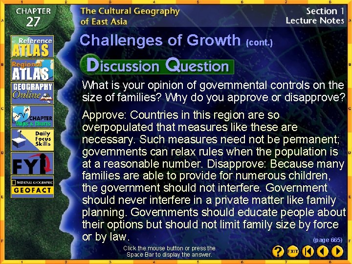 Challenges of Growth (cont. ) What is your opinion of governmental controls on the