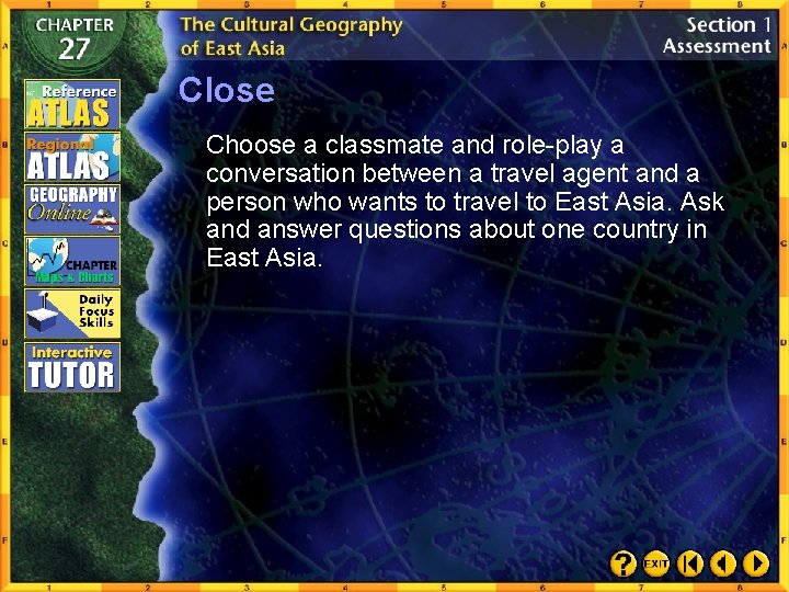 Close Choose a classmate and role-play a conversation between a travel agent and a