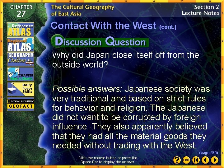 Contact With the West (cont. ) Why did Japan close itself off from the