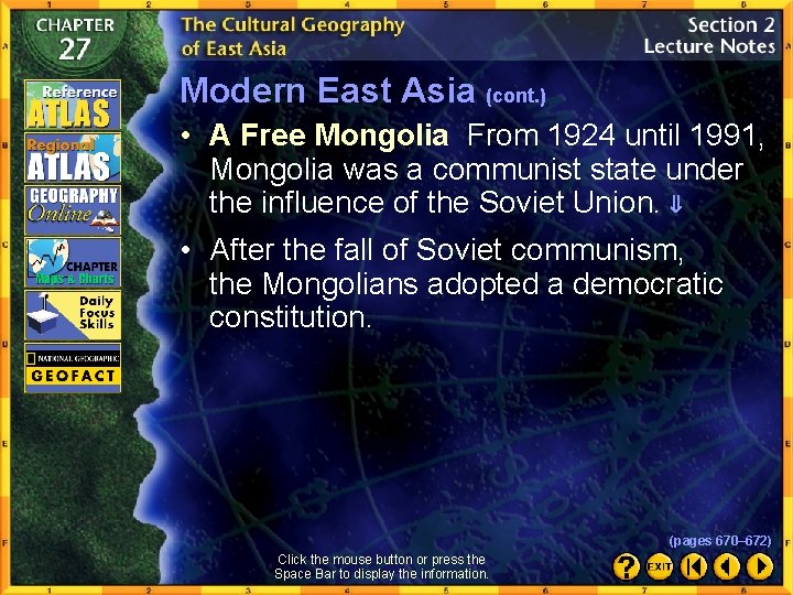 Modern East Asia (cont. ) • A Free Mongolia From 1924 until 1991, Mongolia