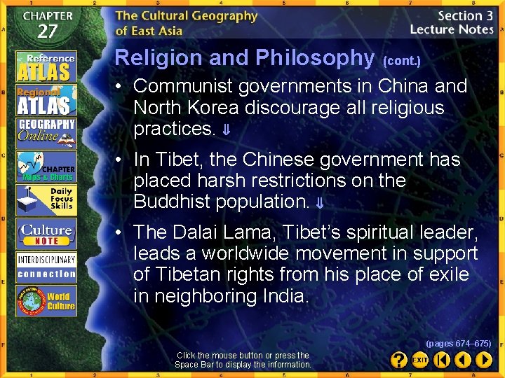 Religion and Philosophy (cont. ) • Communist governments in China and North Korea discourage