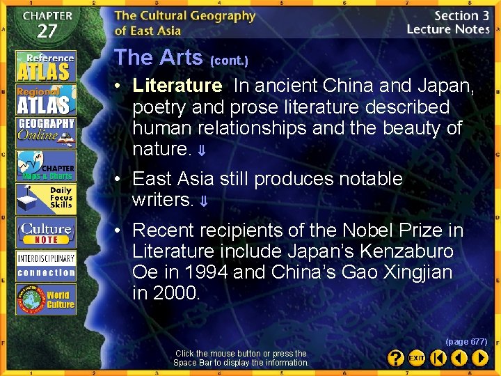 The Arts (cont. ) • Literature In ancient China and Japan, poetry and prose