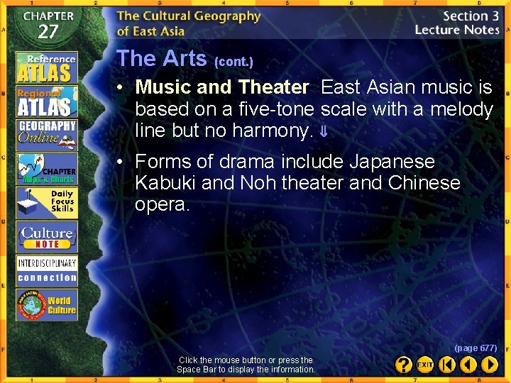 The Arts (cont. ) • Music and Theater East Asian music is based on