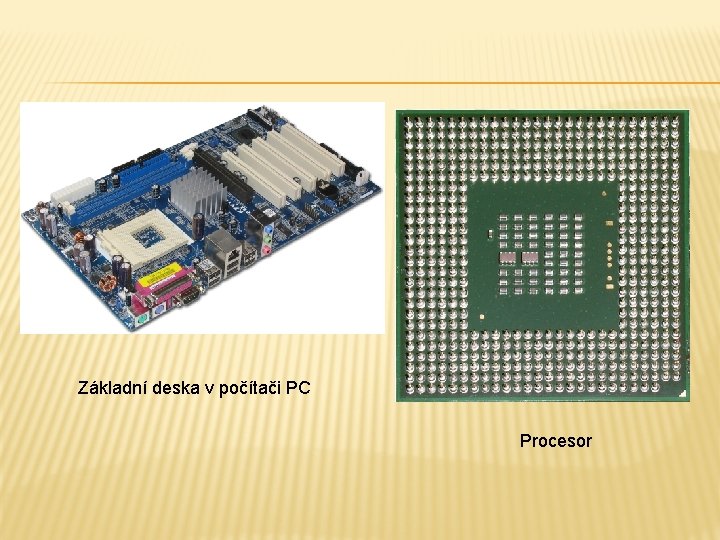 Základní deska v počítači PC Procesor 