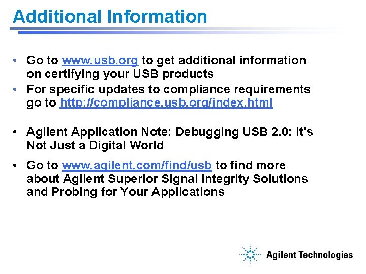 Additional Information • Go to www. usb. org to get additional information on certifying