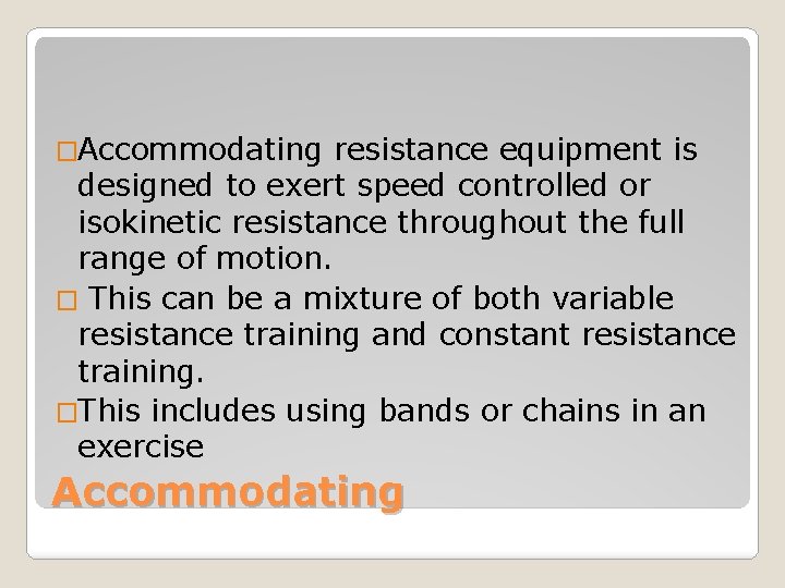 Forms of Variable Resistance Training and Personal Training