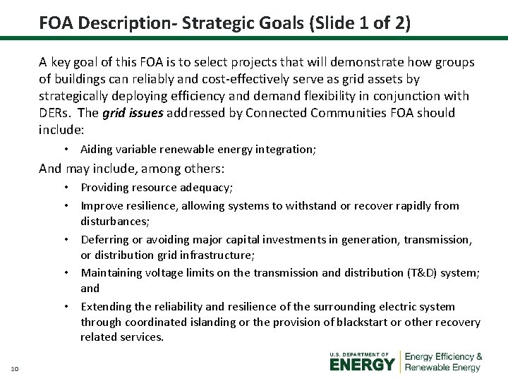 FOA Description- Strategic Goals (Slide 1 of 2) A key goal of this FOA