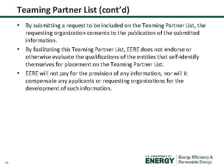 Teaming Partner List (cont’d) • By submitting a request to be included on the