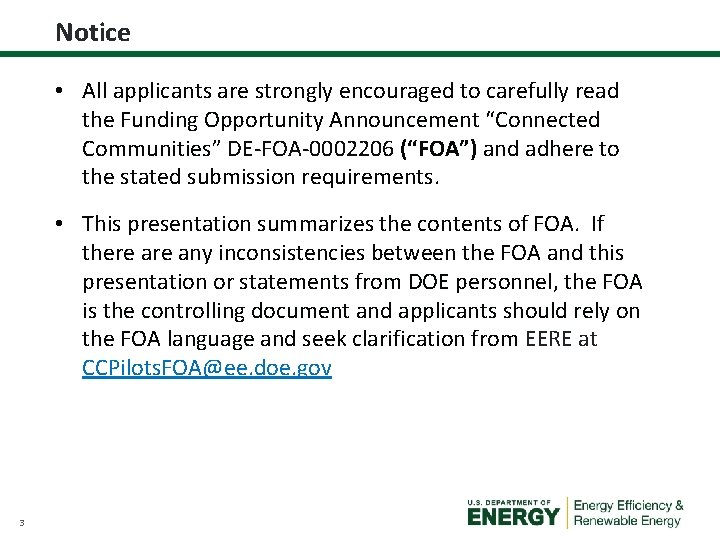 Notice • All applicants are strongly encouraged to carefully read the Funding Opportunity Announcement
