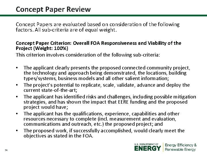 Concept Paper Review Concept Papers are evaluated based on consideration of the following factors.