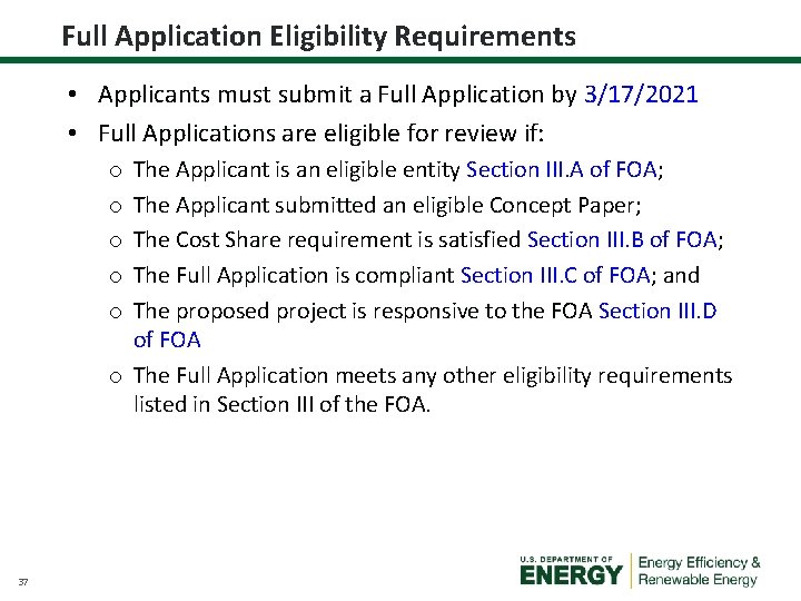 Full Application Eligibility Requirements • Applicants must submit a Full Application by 3/17/2021 •