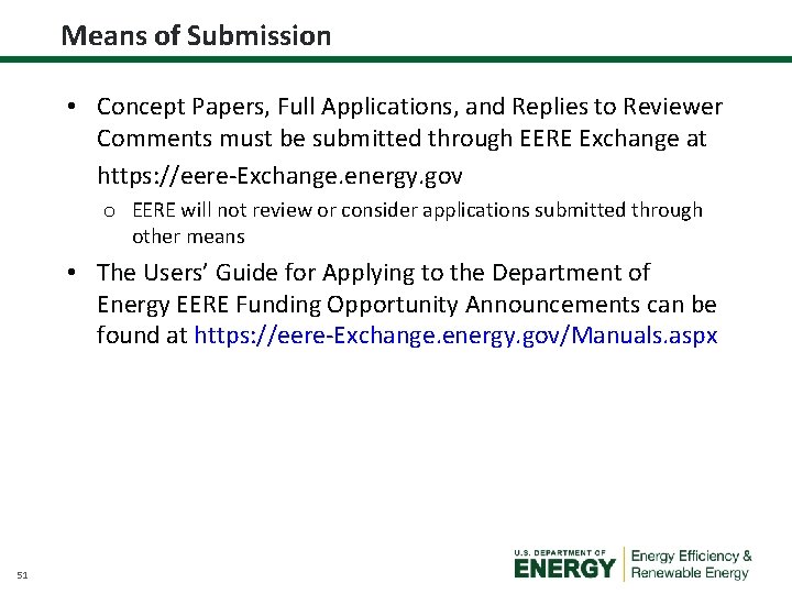 Means of Submission • Concept Papers, Full Applications, and Replies to Reviewer Comments must