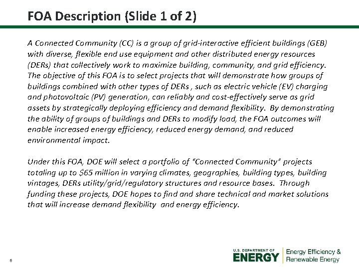 FOA Description (Slide 1 of 2) A Connected Community (CC) is a group of