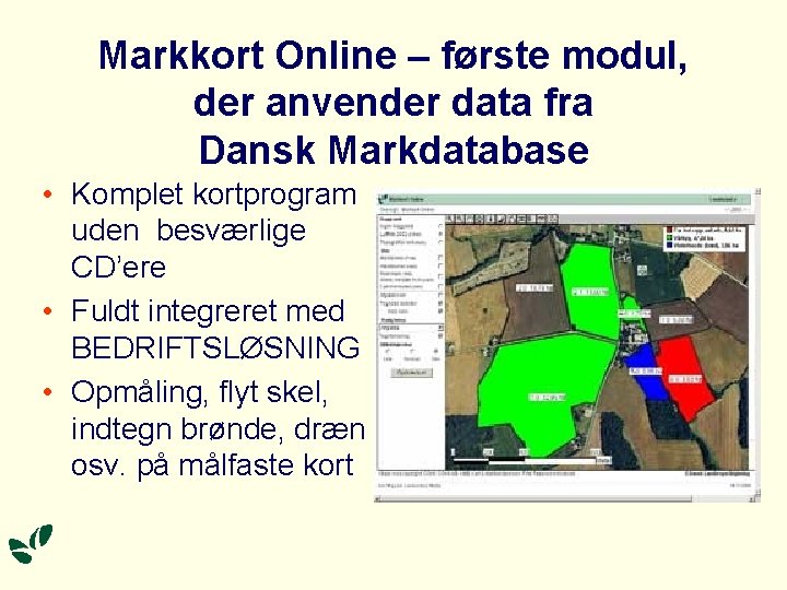 Markkort Online – første modul, der anvender data fra Dansk Markdatabase • Komplet kortprogram