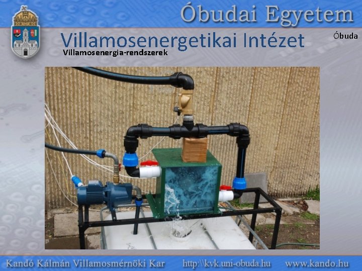 Villamosenergetikai Intézet Villamosenergia-rendszerek Óbuda 