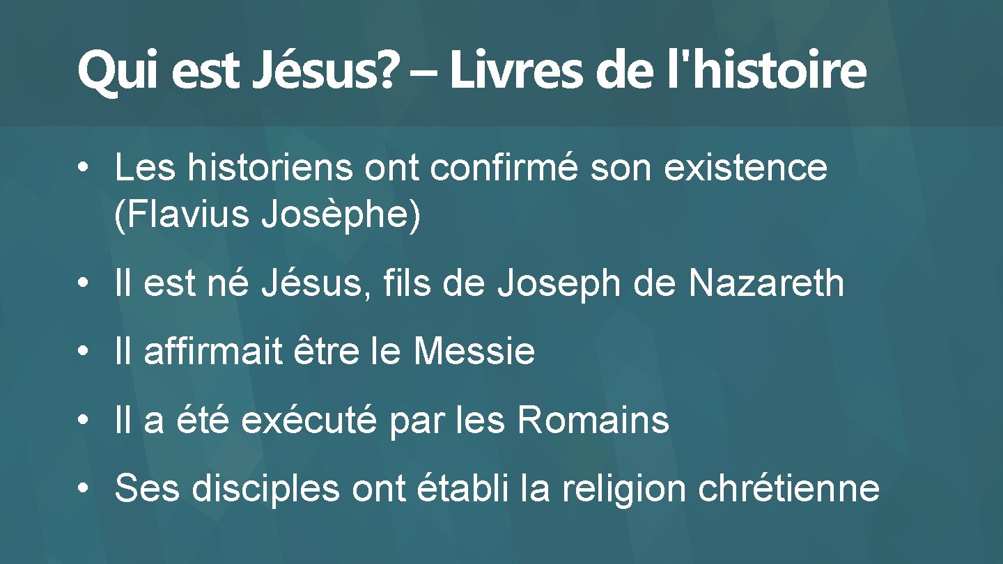 Qui est Jésus? – Livres de l'histoire • Les historiens ont confirmé son existence