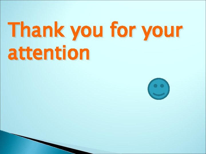 Thank you for your attention 