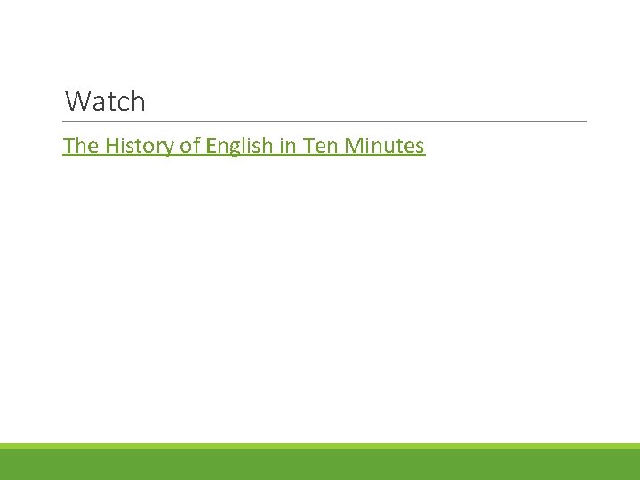 Watch The History of English in Ten Minutes 