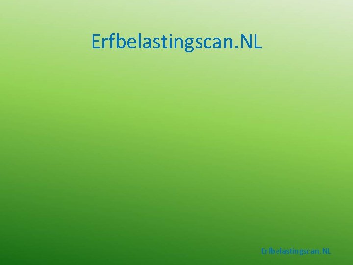 Erfbelastingscan. NL 