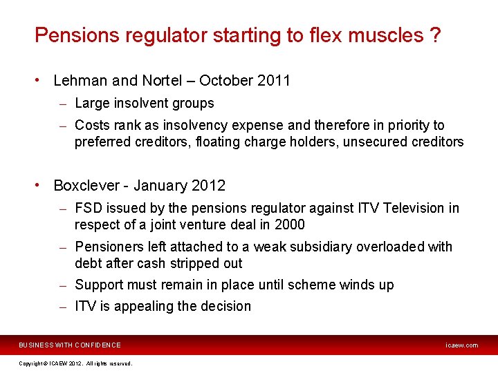 Pensions regulator starting to flex muscles ? • Lehman and Nortel – October 2011