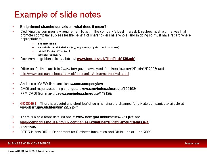 Example of slide notes • • Enlightened shareholder value – what does it mean?