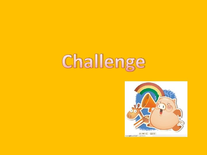 Challenge 