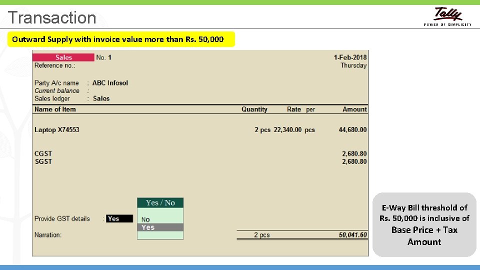 Transaction Outward Supply with invoice value more than Rs. 50, 000 E-Way Bill threshold