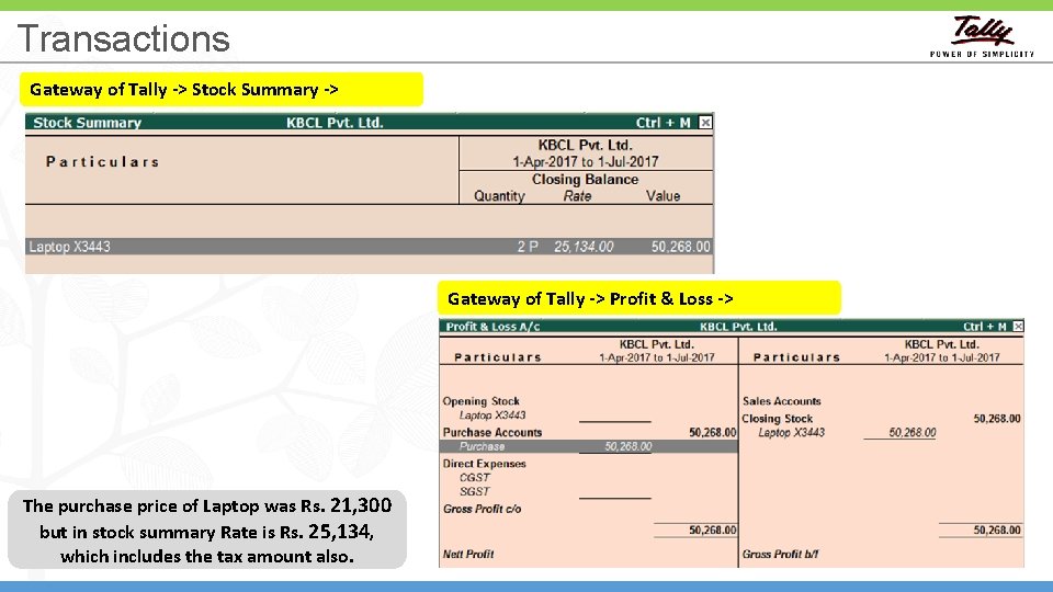 Transactions Gateway of Tally -> Stock Summary -> Gateway of Tally -> Profit &